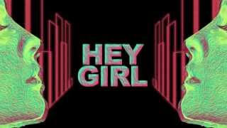 Headless ft. Kha - "Hey Girl"