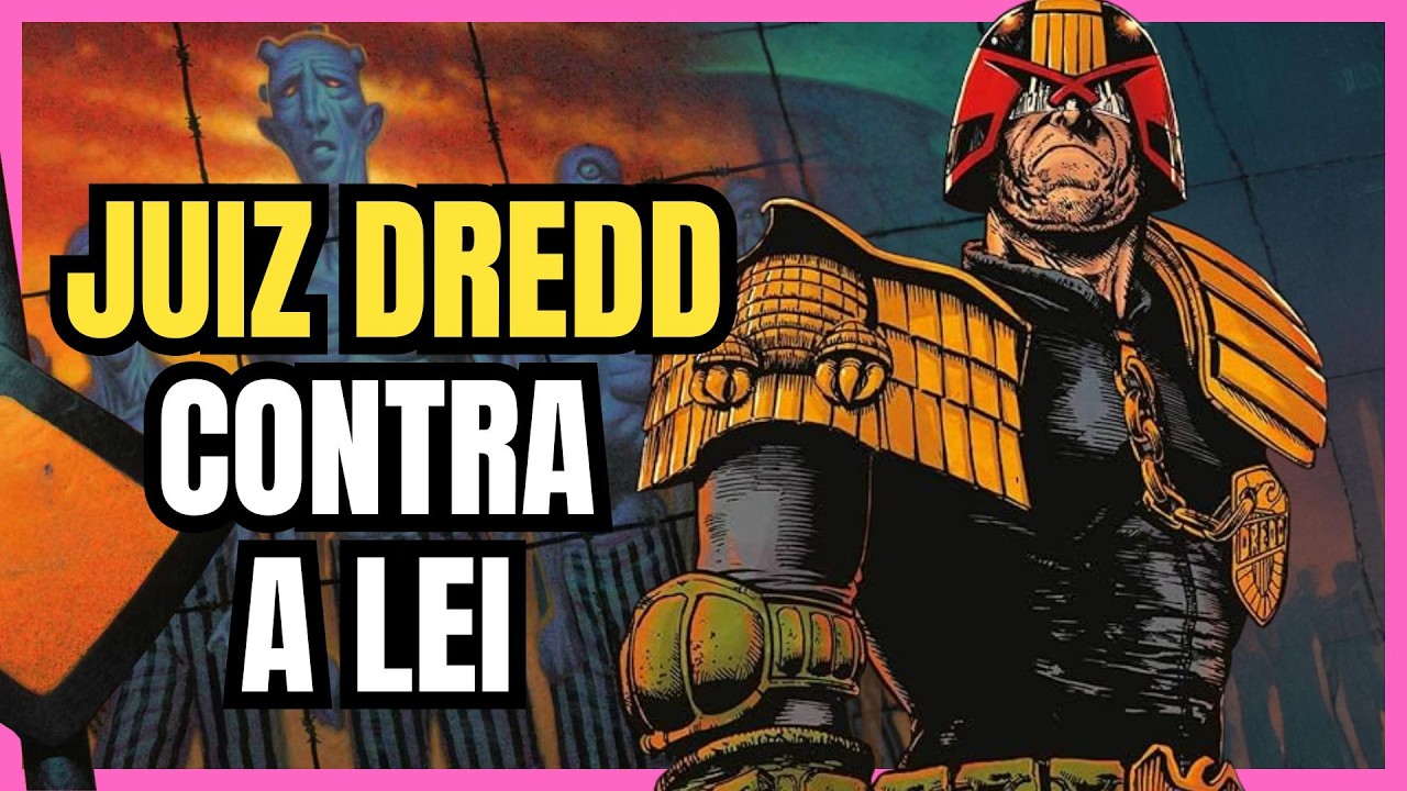 Quando Juiz Dredd Desafiou a Lei | JUIZ DREDD EXPLICADO