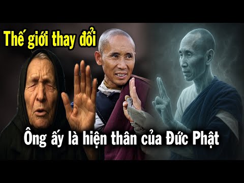 Tiên tri chấn động vận mệnh thế giới, Thầy Minh Tuệ là hiện thân của Đức Phật