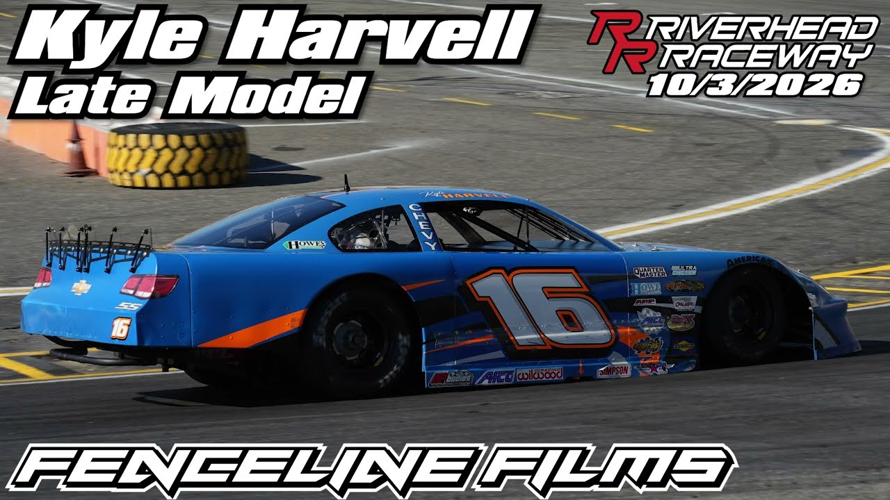 Kyle Harvell Late Model Riverhead Raceway 10/3/2026