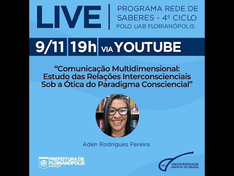 Comunicação Multidimensional: Estudo das Relações Interconscienciais