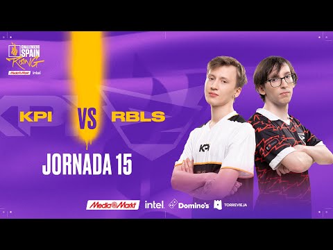 KPI GAMING VS REBELS GAMING JORNADA 15 - CHALLENGERS SPAIN: RISING MEDIAMARKT INTEL SPLIT 1 2023