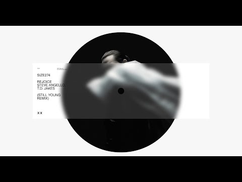 Steve Angello - Rejoice (Still Young Remix) [feat. T.D. Jakes] [Official Visualizer]