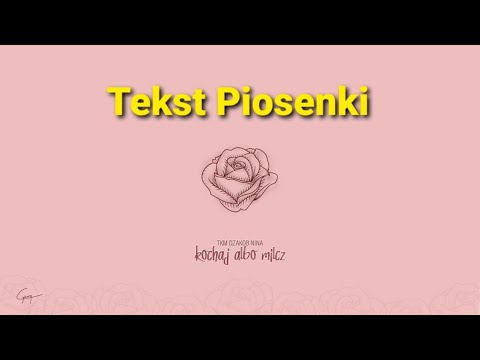 TKM, Dzakob, NINA - Kochaj Albo Milcz 🔥TEKST🔥