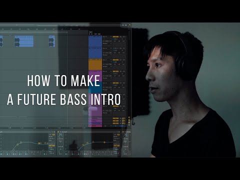 How to make a future bass intro with a vocal chop (Illenium/Nurko/Said the Sky style)