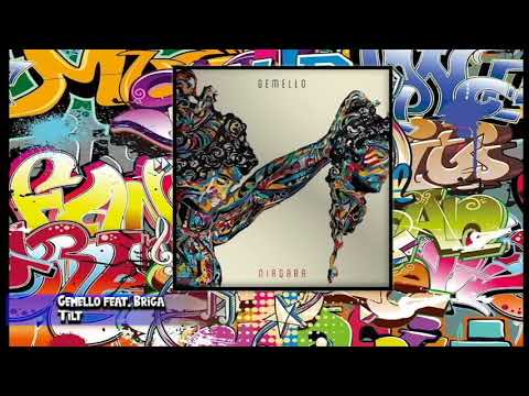 Gemello feat. Briga - Tilt (Prod. Sine) Testo/Lyrics