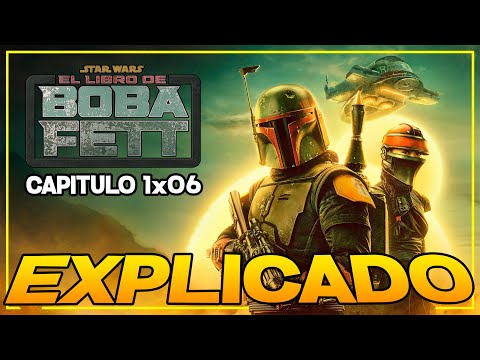 ¡PURO STAR WARS! | THE BOOK OF BOBA FETT 1x06 | REVIEW, RESUMEN & EXPLICACIÓN