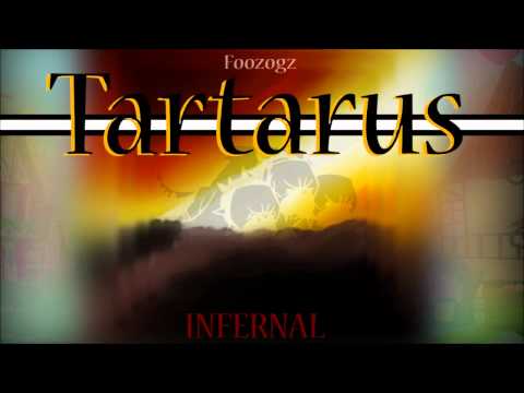 Foozogz - Tartarus (INFERNAL MIX)
