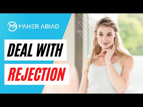 How To DEAL WITH REJECTION The Right Way * Maher Abiad