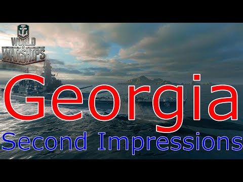 World of Warships- Georgia Second Impressions