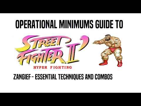 Operational Minimums Guide to Street Fighter 2 Hyper Fighting - Zangief