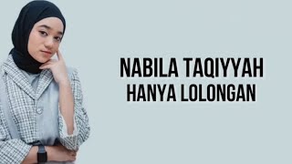 Download lagu Nabila Taqiyyah - Hanya Lolongan (Lirik Lagu) mp3