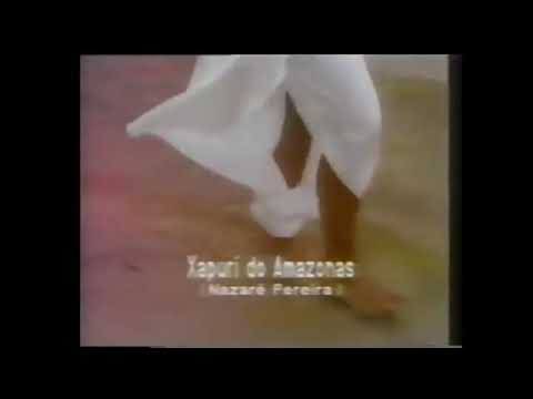 Clipe Xapuri do Amazonas - Nazaré Pereira