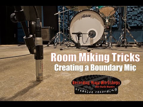 Room Miking Tricks - Creating A Boundary Mic