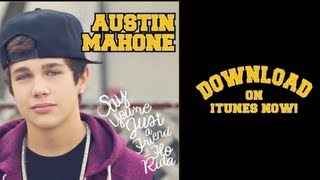 Austin Mahone &quot;Say You&#39;re Just a Friend&quot; feat. Flo Rida - NEW SINGLE!!