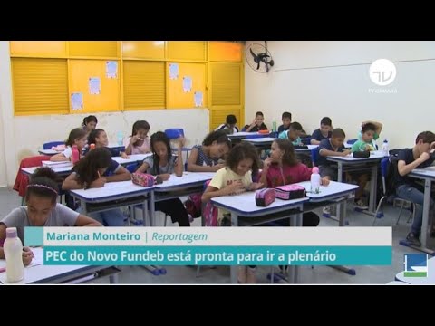 PEC do novo Fundeb está pronta para ir a Plenário - 26/06/20