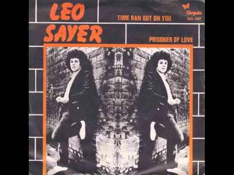 Leo Sayer - Time Ran Out On You