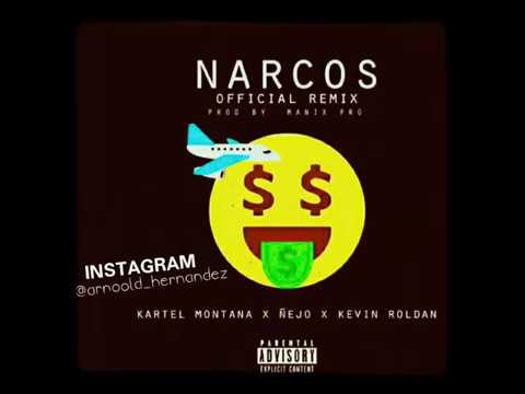 NARCOS REMIX - Kevin Roldan ✖️ Ñejo Ft. Kartel Montana