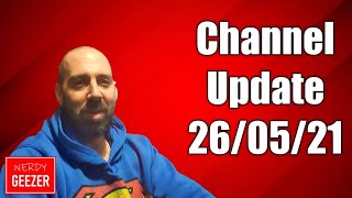 Channel Update 26/05/21