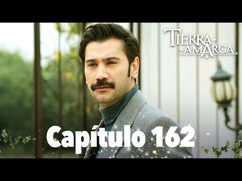 Tierra Amarga - Capítulo 162