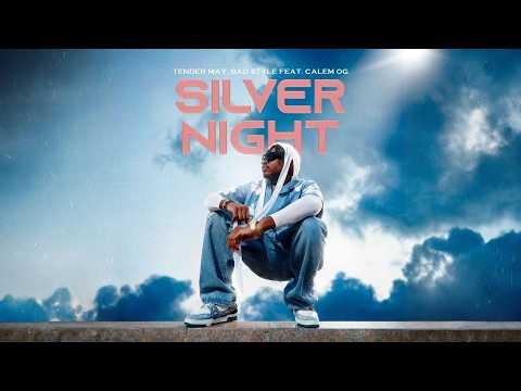 Silver Night - Tender May, Bad Style, Calem OG [Urban Edition] (Music Video)