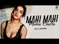 Mahi Mahi Mainu Challa (Remix) DJ Lahar | Aaja Mujhe Leja Teri Dulhan Banake | Viral Song