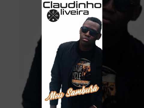 Meu Samburá - Claudinho de Oliveira