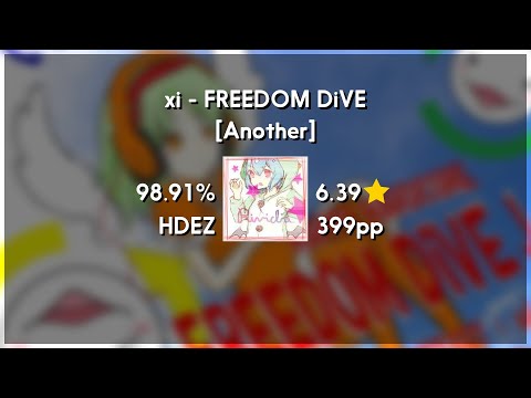 Riviclia (6.39★) FREEDOM DiVE [Another] +EZHD 98.91% | 1942x FC | 389 PP