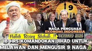 Download lagu Habib Rizieq IB HRS Komandokan Jihad Untuk Mengusir 9 Naga Dari Indonesia @mirizalofficial8320  mp3
