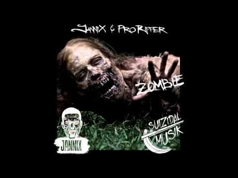 JanniX & ProRipper - Zombie