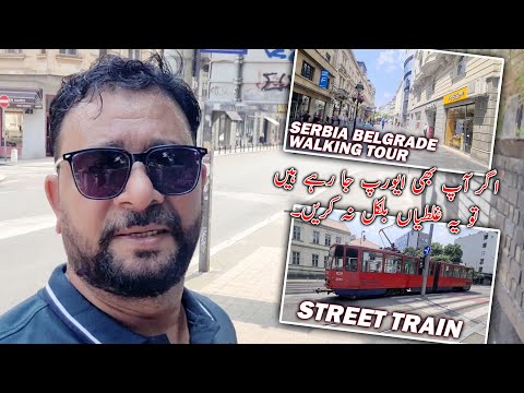 Guide to Serbia Belgrade Travel | Walking Tour & Tips