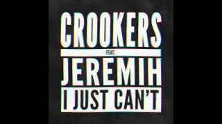 Crookers feat. Jeremih - I Just Can't (Dance Cult Remix)