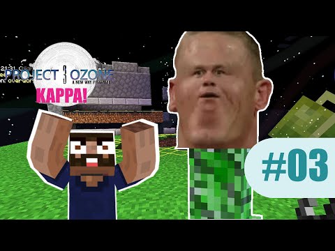 Project Ozone 3 KAPPA mode Episode 3 - Mob Farm and JOHN CENA!