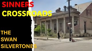 The Swan Silvertones -  Sinners Crossroads   #gospel