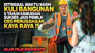Download lagu DITINGGAL KEKASIH KARENA KULI BANGUNAN 5 TAHUN KEMUDIAN SUKSES JADI SULTAN KAYA RAYA‼️Alur Film mp3