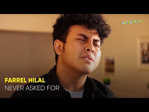 #INSTRUMENTS | Sebuah keINISIATIFAN dari Farrel hilal adalah NEVER ASKED FOR