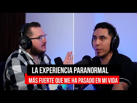 LA EXPERIENCIA PARANORMAL MÁS FUERTE QUE HE VIVIDO | Fepo de Podcast Paranormal