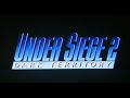 Under Siege 2 Dark Territory 1995 Steven Seagal