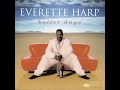 Everette Harp - Stand Up!                                                                      *****