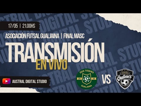 TORNEO FUTSAL GUALJAINA | FINAL MASC - DOS TOQUES vs QUILMES