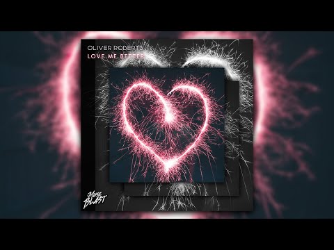 Melbourne Bounce | Oliver Roberts - Love Me Better [Release]