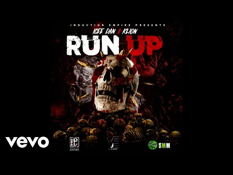 Icee Dan, K Lion - Run up (Official Audio) [Run Up Riddim].