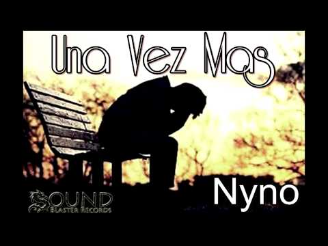Nyno - Una Vez Mas