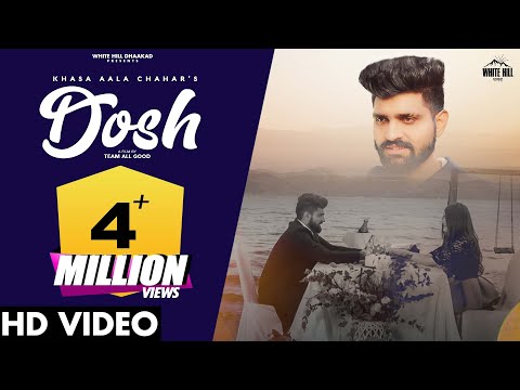 DOSH (Official Video) : Khasa Aala Chahar | KHAAS REEL | Haryanvi Songs Haryanavi 2022