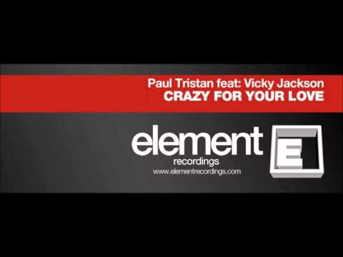 Paul Tristian feat Vicky Jackson  "Crazy for your love"