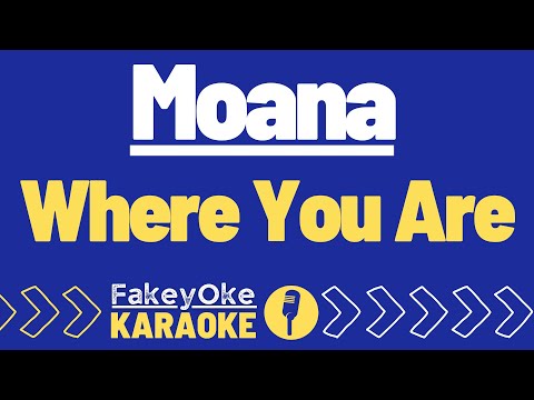 Moana - Where You Are [Karaoke]