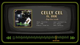 CELLY CEL ft. UGK - Pop the trunk