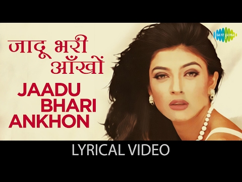 Jaadu Bhari with lyrics | जादू भरी आँखों गाने के बोल | Dastak | Sushmita Sen/Sharad Kapoor