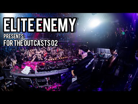 Elite Enemy - For The Outcasts 02 | LIVESET