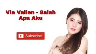 Download lagu Via Vallen - Salah Apa Aku ( Lirik) mp3 Download lagu Via Vallen - Salah Apa Aku ( Lirik) mp3